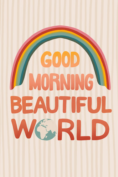 Art Print - Good Morning Beautiful World