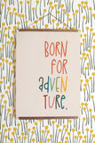 Art Print - Born for Adventure